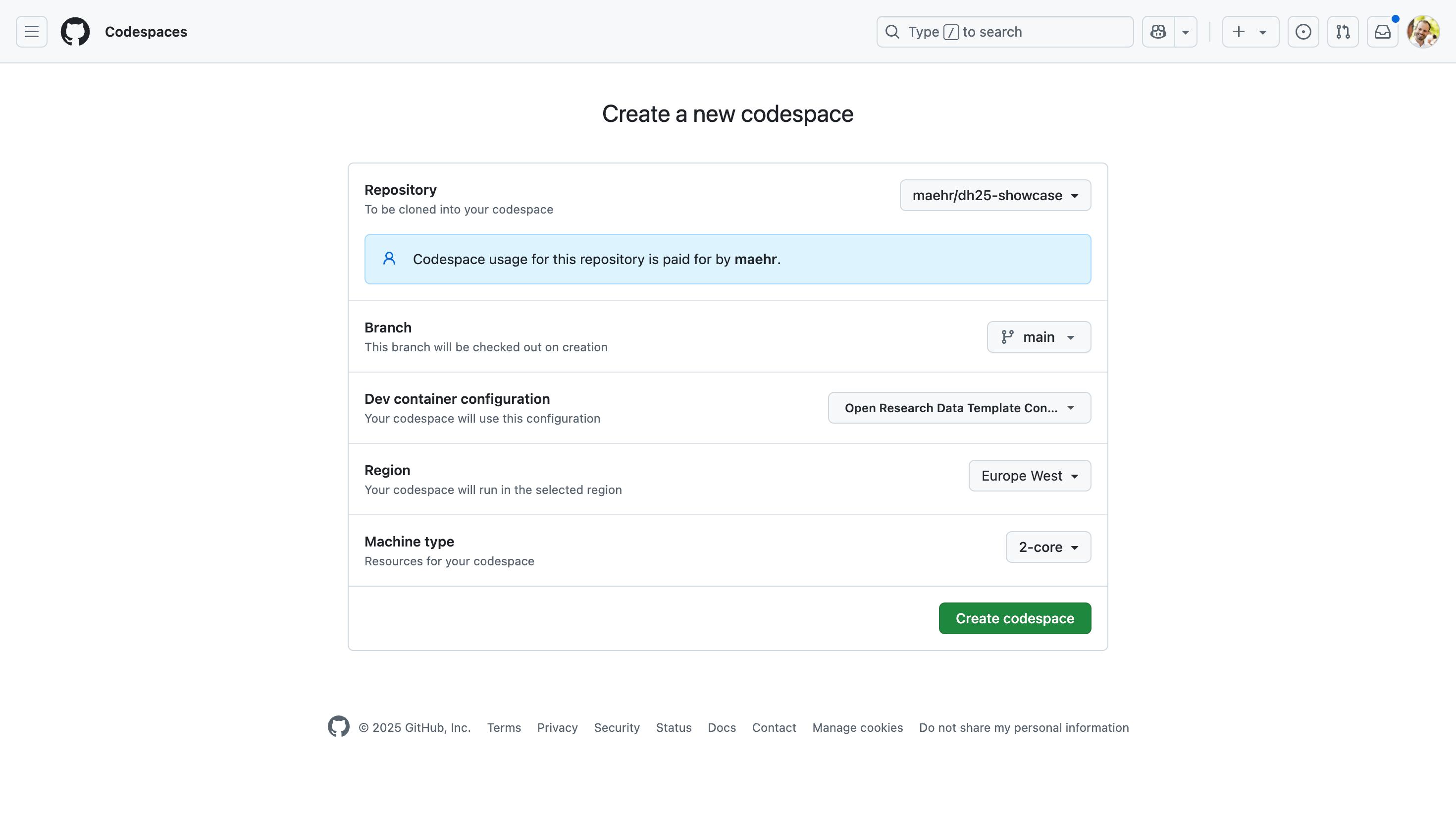 Screenshot of the GitHub Codespaces 'Create a new codespace' screen, with repository, branch, dev container configuration, region, and machine type fields filled, and a green button labeled 'Create codespace'.